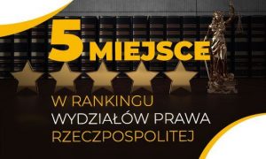 5 miejsce w rankingu wydziałów prawa Rzeczpospolita