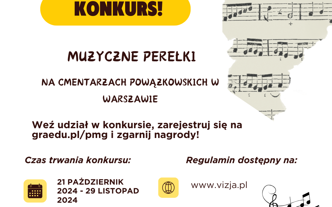 Konkurs „Muzyczne Perełki na cmentarzach powązkowskich w Warszawie”