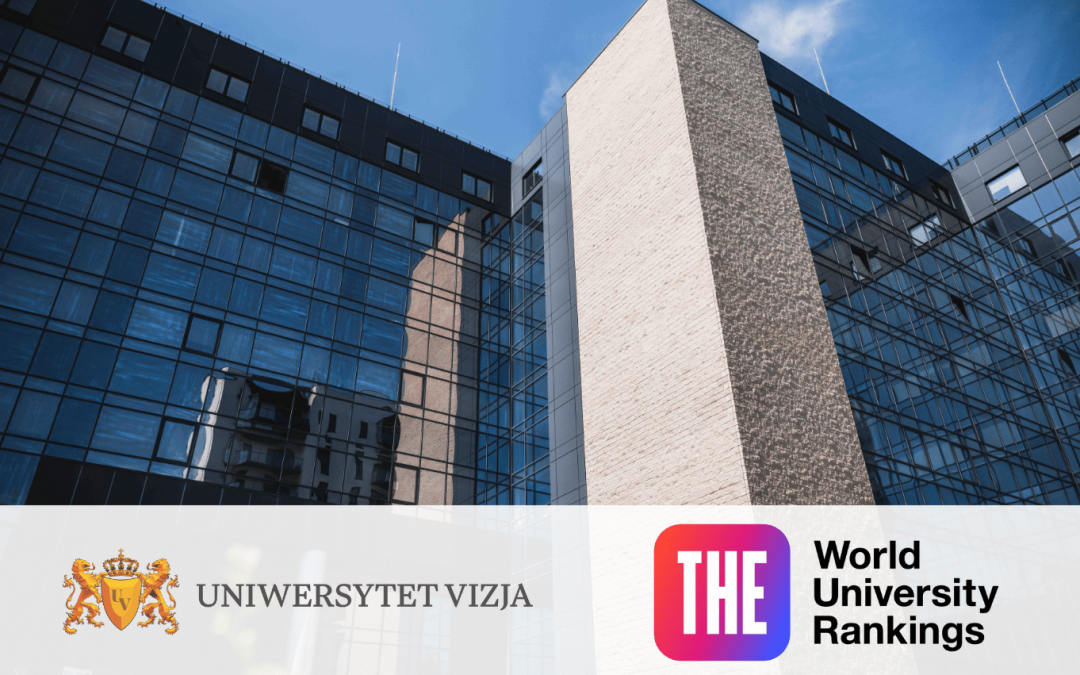 Uniwersytet VIZJA uwzględniony w prestiżowym THE World University Rankings 2026